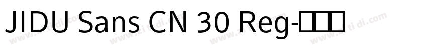 JIDU Sans CN 30 Reg字体转换 JIDU Sans CN 30 Reg字体转换